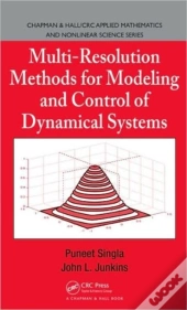 Multi-Resolution Methods For Modeling And Control Of Dynamical Systems