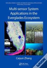 Multi-Sensor System Applications In The Everglades Ecosystem