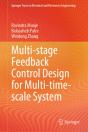 Multi-Stage Feedback Control Design For Multi-Time-Scale System - Preview