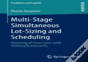 Multi-Stage Simultaneous Lot-Sizing And Scheduling