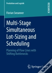 Multi-Stage Simultaneous Lot-Sizing And Scheduling