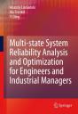 Multi-State System Reliability Analysis And Optimization For Engineers And Industrial Managers - Preview