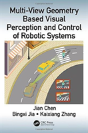 Multi-View Geometry Based Visual Perception And Control Of Robotic Systems - Preview