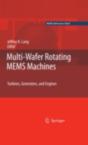 Multi-Wafer Rotating Mems Machines - Preview