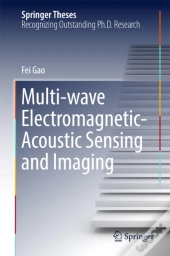 Multi-Wave Electromagnetic-Acoustic Sensing And Imaging