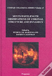 Capa do artigo Multi-Wavelength Observations Of Coronal Structure And Dynamics