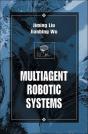Multiagent Robotic Systems - Preview