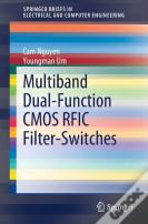 Multiband Dual-Function Cmos Rfic Filter-Switches