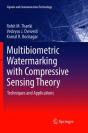 Multibiometric Watermarking With Compressive Sensing Theory - Preview