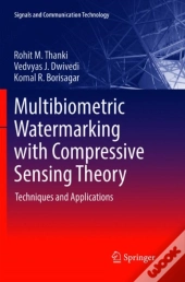 Multibiometric Watermarking With Compressive Sensing Theory