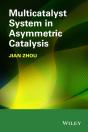 Multicatalyst System In Asymmetric Catalysis - Preview