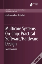 Multicore Systems On-Chip: Practical Software/Hardware Design