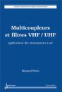 Multicoupleurs Et Filtres Vhf/Uhf : Applications Des Résonnateurs À Air - Preview