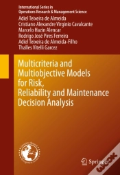 Capa do artigo Multicriteria And Multiobjective Models For Risk, Reliability And Maintenance Decision Analysis