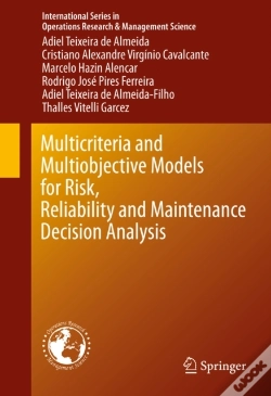 Capa do artigo Multicriteria And Multiobjective Models For Risk, Reliability And Maintenance Decision Analysis