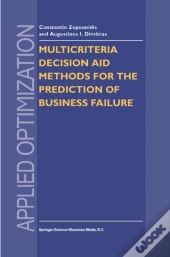 Multicriteria Decision Aid Methods For The Prediction Of Business Failure
