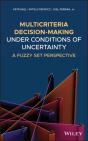 Multicriteria Decision-Making Under Conditions Of Uncertainty - Preview