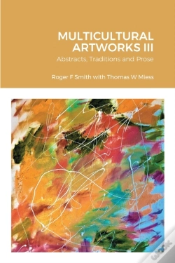 Capa do artigo Multicultural Artworks Iii-Abstracts, Traditions And Prose