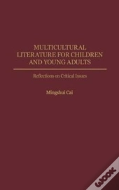 Multicultural Literature For Children And Young Adults