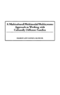 Multicultural/Multimodal/Multisystems Approach To Working With Culturally Different Families - Preview