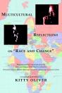 Multicultural Reflections On "Race And Change" - Preview