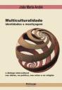 Multiculturalidade, Identidades e Mestiçagem - Preview
