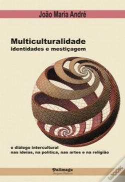 Capa do artigo Multiculturalidade, Identidades e Mestiçagem
