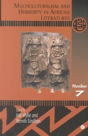 Multiculturalism And Hybridity In African Literatures - Preview