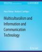 Multiculturalism And Information And Communication Technology - Preview