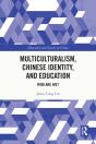 Multiculturalism, Chinese Identity, And Education - Preview