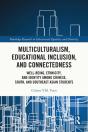 Multiculturalism, Educational Inclusion, And Connectedness - Preview