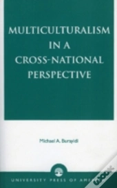 Multiculturalism In A Cross-National Perspective
