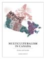 Multiculturalism In Canada: Evidence And Anecdote - Preview