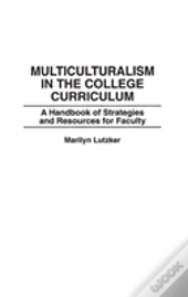 Multiculturalism In The College Curriculum