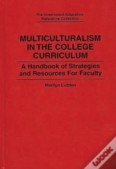 Multiculturalism In The College Curriculum