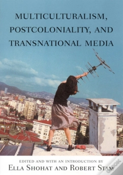 Capa do artigo Multiculturalism, Postcoloniality, And Transnational Media