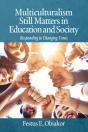 Multiculturalism Still Matters In Education And Society - Preview
