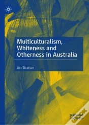 Capa do artigo Multiculturalism, Whiteness And Otherness In Australia