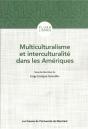 Multiculturalisme Et Interculturalite Dans Les Ameriques - Preview