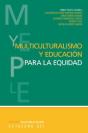 Multiculturalismo Y Educación Para La Equidad - Preview