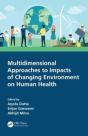 Multidimensional Approaches To Impacts Of Changing Environment On Human Health - Preview