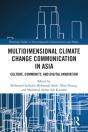 Multidimensional Climate Change Communication In Asia - Preview
