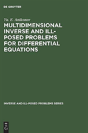 Multidimensional Inverse And Ill-Posed Problems For Differential Equations - Preview