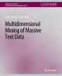 Multidimensional Mining Of Massive Text Data - Preview