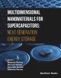 Multidimensional Nanomaterials For Supercapacitors: Next Generation Energy Storage - Preview
