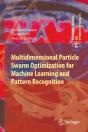 Multidimensional Particle Swarm Optimization For Machine Learning And Pattern Recognition - Preview
