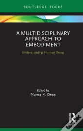 Multidisciplinary Approach To Embodiment