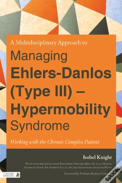 Capa do artigo Multidisciplinary Approach To Managing Ehlers-Danlos (Type Iii) - Hypermobility Syndrome