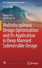 Multidisciplinary Design Optimization And Its Application In Deep Manned Submersible Design - Preview