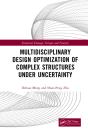 Multidisciplinary Design Optimization Of Complex Structures Under Uncertainty - Preview